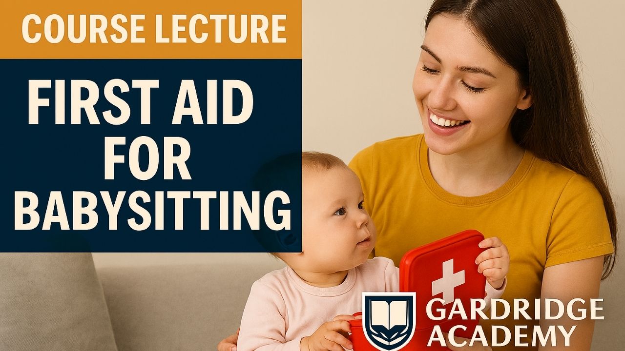 Certificate in First Aid for Babysitting
